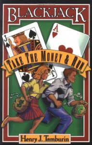 2. Blackjack : Take The Money and Run